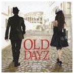 OLD DAYZ（CD＋DVD） So’Fly