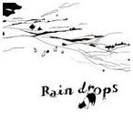 Raindrops 猫叉Master