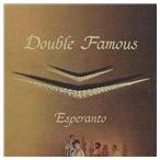 ESPERANTO（ナイスプライス盤） Double Famous
