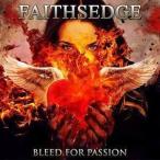 BLEED FOR PASSION フェイスエッジ