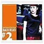 BACK BEATs ＃2 大黒摩季