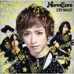 CRY MAX!!（通常盤） NormCore