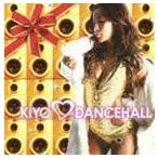 KIYO DANCEHALL（CD＋DVD） KIYO