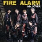 FIRE ALARM（Type-C） Mr.LOVER