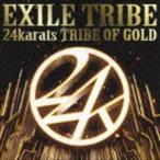 24karats TRIBE OF GOLD EXILE TRIBE