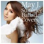 Summer Ballad Covers（CD＋DVD） May J.