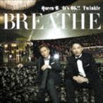 Queen B／It’s OK!! 〜キミがいるから〜／Twinkle BREATHE
