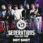 HOT SHOT（CD＋DVD） GENERATIONS from EXILE TRIBE