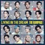 LIVING IN THE DREAM THE RAMPAGE from EXILE TRIBE