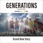 Brand New Story（CD＋DVD） GENERATIONS from EXILE TRIBE