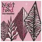 Night Food EGO-WRAPPIN’
