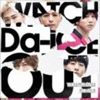 WATCH OUT（通常盤） Da-iCE
