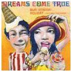 オラ! ヴィトーリア! DREAMS COME TRUE