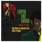 LUPIN THE THIRD ”GREEN vs RED” Yuji Ohno ＆ Lupintic Five with Friends
