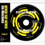 NEVER SAY NEVER(TYPE-C) Jin-Machine