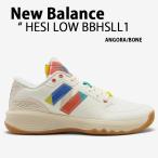 New Balance ニューバランス スニーカー HESI LOW BBHSLL1 シューズ ANGORA BONE バッシュ バスケットボール ロートップ 軽量 アイボリー アンゴラ ボーン