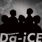 [ дополнение CL есть ] новый товар DREAMIN' ON( первый раз производство ограничение запись B) / Da-iCE (CDM+DVD) AVCD94895-SK
