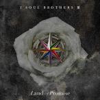 [ дополнение CL есть ] новый товар Land of Promise / три поколения J SOUL BROTHERS from EXILE TRIBE (CD) RZCD77910-SK