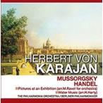 新品 ムソルグスキー / ヘンデル 展覧会の絵 水上の音楽 ヘルベルト・フォン・カラヤン 指揮 （CD）PCD-416-KEEP