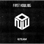 【おまけCL付】新品 First Howling _ NOW (通常盤) / &TEAM エンティーム (CD) POCS39046-SK