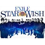 �ڤ��ޤ�CL�աۿ��� STAR OF WISH (�����) / EXILE ���������� (CD+3Blu-ray) RZCD86621-SK