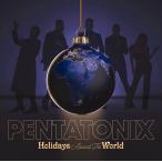 �y���܂�CL�t�z�V�i �z���f�C�Y�E�A���E���h�E�U�E���[���h / �y���^�g�j�b�N�X PENTATONIX (CD) SICP6491-SK