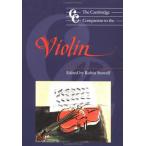 The Cambridge Companion to the Violin
