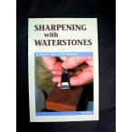 SHARPENING with WATERSTONES