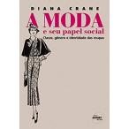 新品・未使用・海外で人気A Moda E Seu Papel Social［並行輸入品51］