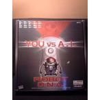 ロボット YOU vs A.I. ROBOT D.N.A