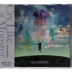 Cry Like a Monster ／ NOANOWA (CD)
