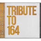 TRIBUTE TO 164 (CD)
