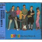 LISTEN! BARBEE BOYS 4 ／ バービーボーイズ (CD)