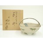 ショッピング松葉茶 ys7066632; 宗sou 京焼　鳴滝窯　橋本城岳造　乾山笹に松葉文手鉢（共箱）【道】