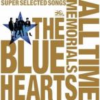 THE BLUE HEARTS(ブルーハーツ)/THE BLUE HEARTS 30th ANNIVERSARY ALL TIME MEMORIALS 〜SUPER SELECTED SONGS〜 [CD][通常盤B] MECR-3034