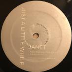 Janet / Just A Little While