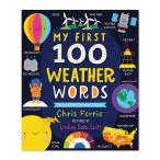 [ иностранная книга ] мой First 100 weather wa-zMy First 100 Weather Words [Chris Ferrie / Lindsay Dale-Scott (Illustrator)]