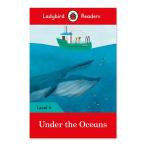 [ иностранная книга ] море. внизу Revell 4 [reti bird ] Under the Oceans - Ladybird Readers Level 4 море. животное второй язык прекрасный иллюстрации Британия осмотр Revell A2