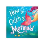 [ иностранная книга ] - utu catch a русалка [a dam * Wallace / дизайн : Anne ti-* L картон ] How to Catch a Mermaid