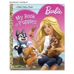 [ иностранная книга ] Barbie : мой * книжка *ob*papi-[ золотой книги ] Barbie: My Book of Puppies [Golden Books]wakwak веселый happy 