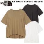 SALE ザ ノースフェイス ショートスリーブ ラウンド ヘム ビッグ ティー(レディース) NTW32542 THE NORTH FACE 女性用 半袖Tシャツ レーヨン コットン混紡