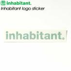 【inhabitant】 インハビタント 【Inhabitant sticker】ism22ac03 ステッカー