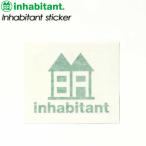 【inhabitant】 インハビタント 【Inhabitant sticker】ism22ac04 ステッカー