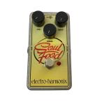 Electro Harmonix◆エフェクター/SOUL FOOD//