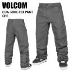 VOLCOM ボルコム DUA GORE-TEX PANT CHR 24-25 ウエア ユニセックス パンツ スキー スノーボード GORE-TEX ゴア G1352519ST