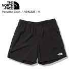 THE NORTH FACE  ノースフェイス  NB42335  Versatile Short  バーサタイルショート  K  ブラック  ショートパンツST