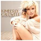 輸入盤 KIMBERLY CALDWELL / WITHOUT REGRET [CD]