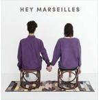 輸入盤 HEY MARSEILLES / HEY MARSEILLES [CD]