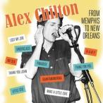 輸入盤 ALEX CHILTON / MEMPHIS TO NEW ORLEANS [CD]