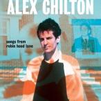 輸入盤 ALEX CHILTON / SONGS FROM ROBIN HOOD LANE [CD]
